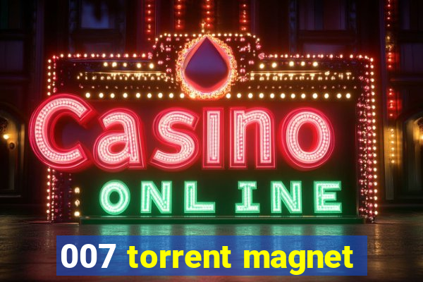 007 torrent magnet